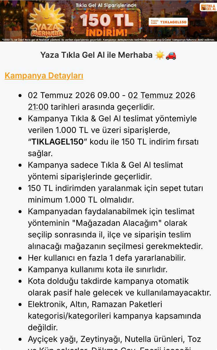 Migros Sanal Market'te bugüne özel Tıkla Gel Al siparişlerinizde 1000/150₺ indirim
KOD: TIKLAGEL150 - Görsel 1